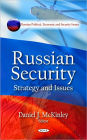 Russian Security: Strategy and Issues