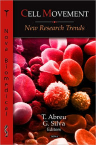 Title: Cell Movement: New Research Trends, Author: T. Abreu