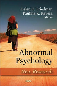 Title: Abnormal Psychology: New Research, Author: Helen D. Friedman
