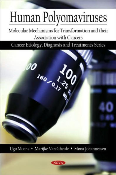 Human Polyomaviruses: Molecular Mechanisms for Transformation and their Association with Cancers