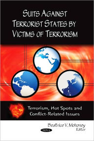 Title: Suits Against Terrorist States by Victims of Terrorism, Author: Beatrice V. Mohoney