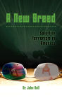 A New Breed: Satellite Terrorism in America