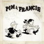 Pim & Francie: