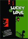 Lucky in Love: A Poor Man's History