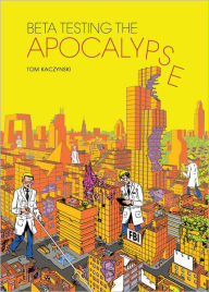 Beta Testing the Apocalypse