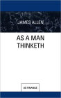 As a Man Thinketh