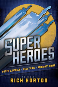 Title: Superheroes, Author: Rich Horton