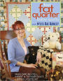 Fast, Fat Quarter Baby Quilts with M'Liss Rae Hawley: Make Darling Doll, Infant, & Toddler Quilts - Bonus Layette S