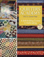 Quilter's Academy-Junior Year: A Skill-Building Course in Quiltmaking