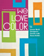 Alternative view 2 of We Love Color: 16 Iconic Quilt Designers Create with Kona Solids