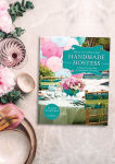 Alternative view 2 of Handmade Hostess: 12 Imaginative Party Ideas for Unforgettable Entertaining 36 Sewing & Craft Projects . 12 Desserts