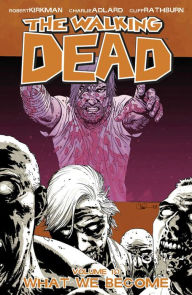 The Walking Dead, Volume 10: What We Become