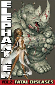 Elephantmen, Volume 2: Fatal Diseases