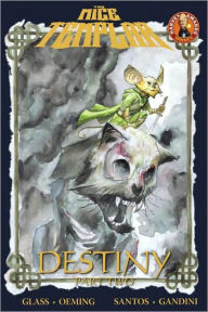 Mice Templar, Volume 2.2: Destiny, Part 2
