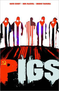 Pigs, Volume 1: Hello Cruel World