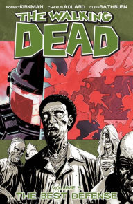 Title: The Walking Dead, Volume 5: The Best Defense, Author: Robert Kirkman