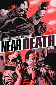 Near Death, Volume 2