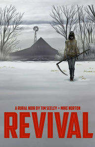 Title: Revival Volume 1: You're Among Friends, Author: Tim Seeley