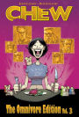 Chew Omnivore Edition Volume 3