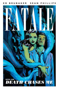 Title: Fatale Vol. 1, Author: Ed Brubaker