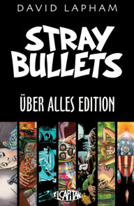 Title: Stray Bullets: Uber Alles Edition, Author: David Lapham