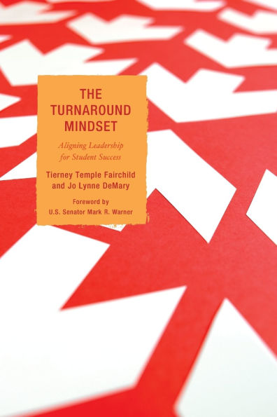 The Turnaround Mindset: Aligning Leadership for Student Success