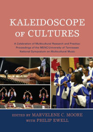 Kaleidoscope of Cultures: A Celebration of Multicultural Research and Practice