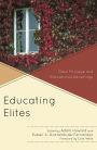 Educating Elites: Class Privilege and Educational Advantage