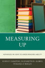 Measuring Up: Advances in How We Assess Reading Ability