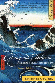 Balancing Change and Tradition in Global Education Reform / Edition 2