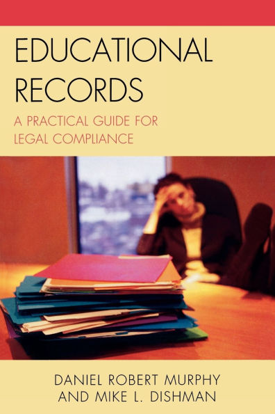 Educational Records: A Practical Guide for Legal Compliance