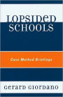 Lopsided Schools: Case Method Briefings
