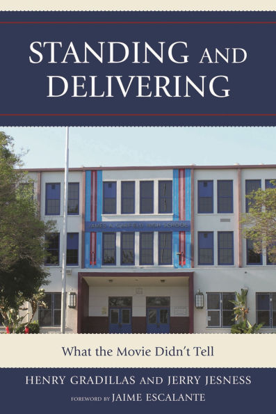 Standing and Delivering: What the Movie Didn't Tell