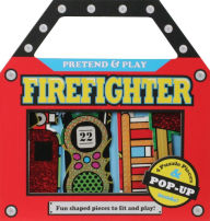 Pretend and Play: Firefighter