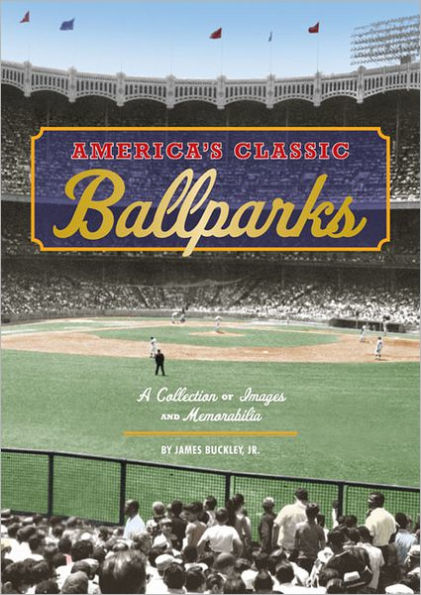 America's Classic Ballparks