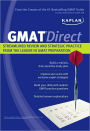 Kaplan GMAT Direct: Streamlined Review and Strategic Practice from the Leader in GMAT Preparation