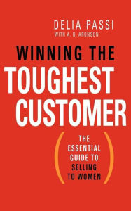 Winning The Toughest Customer