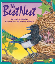 Title: The Best Nest, Author: Doris L. Mueller