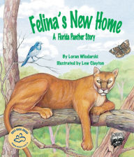 Felina's New Home: A Florida Panther Story (NOOK Comic with Zoom View)