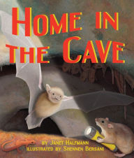 Title: Home in the Cave, Author: Janet Halfmann