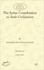 The Syriac Contribution To Arab Civilization