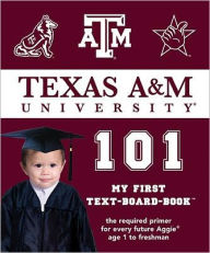 Texas A&M 101