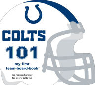 Title: Indianapolis Colts 101, Author: Brad Epstein