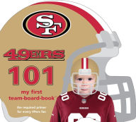 Title: San Francisco 49ers 101, Author: Brad Epstein