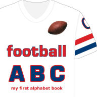 Title: NFL Football ABC: My First Alphabet Book, Author: Brad Epstein