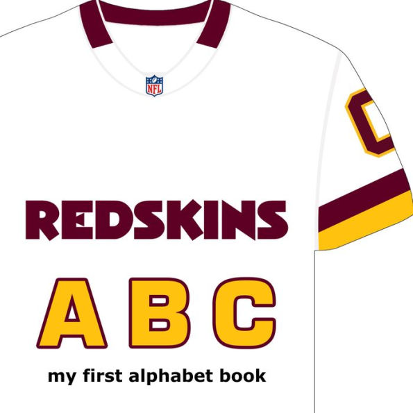 Washington Redskins ABC: My First Alphabet Book