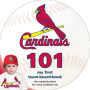 St. Louis Cardinals 101: My First Team Board Book
