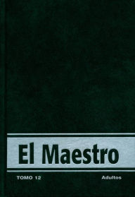 Title: Vida Nueva El Maestro Adulto tomo 12, Author: Vida Nueva
