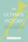 The Ultimate Victory: An Exposition of the Book of Revelation