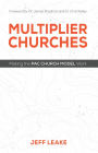 Multiplier Churches: Making the PAC Church Model Work